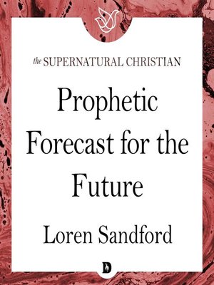 cover image of Prophetic Forecast for the Future